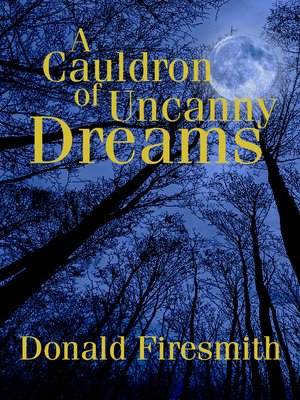 cover image of A Cauldron of Uncanny Dreams